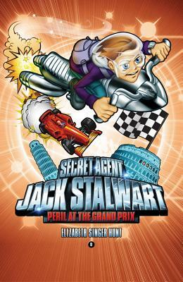 Secret Agent Jack Stalwart: Book 8: Peril at the Grand Prix: Italy by Elizabeth Singer Hunt