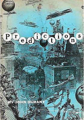 Predictions: Pictorial Predictions from the Past by John Durant