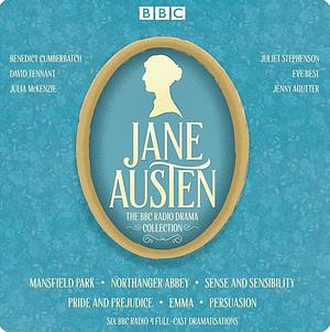 Jane Austen: The BBC Radio Drama Collection [Part 6: Persuasion] by Jane Austen