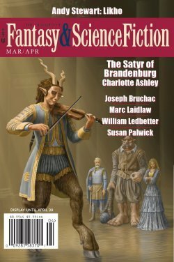 The Magazine of Fantasy & Science Fiction, March/April 2018 by Paul Di Filippo, David J. Skal, Wole Talabi, Charlotte Ashley, Susan Palwick, Charles de Lint, William Ledbetter, Marc Laidlaw, Robert Eldridge, Joseph Bruchac, Mary Soon Lee, Jerry Oltion, Ted Rabinowitz, Jeff Crandall, Andy Stewart, Michelle West, G.V. Anderson, Chi Hui, C.C. Finlay