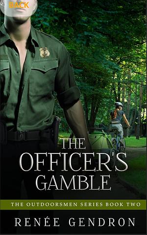 The Officer's Gamble by Renée Gendron