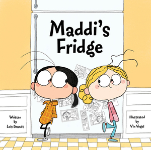 Maddi's Fridge by Lois Brandt