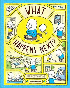 What Happens Next? by Shinsuke Yoshitake