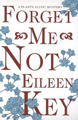 Forget-Me-Not by Eileen Key
