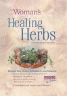 The Woman's Book of Healing Herbs: Healing Teas, Tonics, Supplements, and Formulas by Sara Altshul O'Donnell, Sari Harrar
