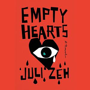 Empty Hearts by Juli Zeh