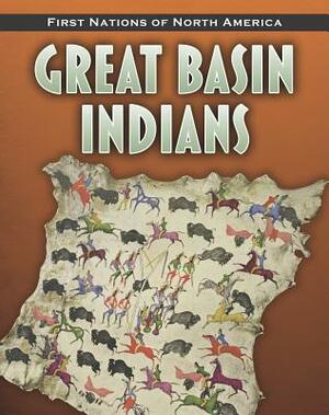 Great Basin Indians by Melissa McDaniel