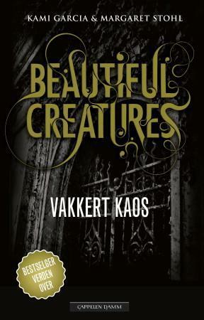 Vakkert kaos by Kami Garcia, Margaret Stohl