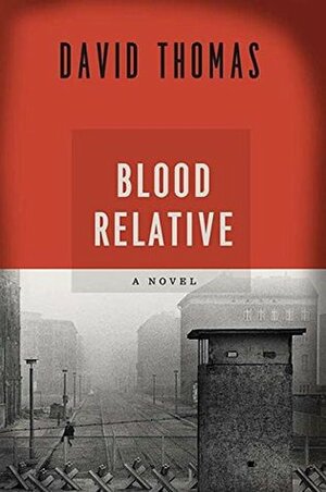 Blood Relative by David Thomas