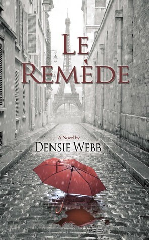 Le Remède by Densie Webb