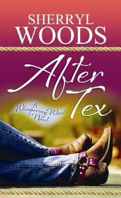 After Tex by Sherryl Woods