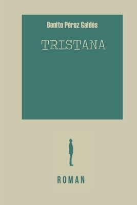 Tristana by Benito Pérez Galdós