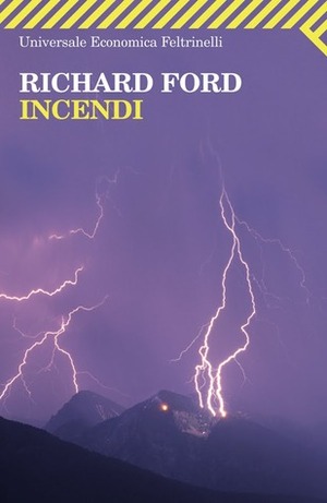 Incendi by Richard Ford