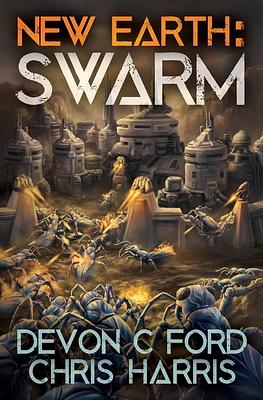 Swarm by Devon C. Ford, Chris Harris