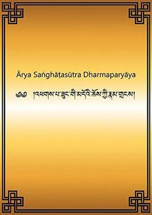 Sanghata Sutra by Shakyamuni Buddha, FPMT