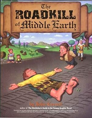 The Roadkill of Middle Earth by John Carnell