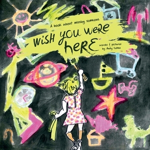 "Wish You Were Here": A book about missing someone by Andy Cohen