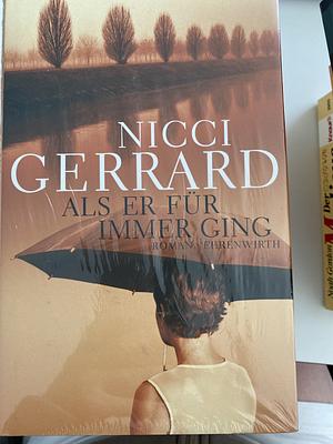 Als er für immer ging: Roman by Nicci Gerrard