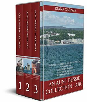 An Aunt Bessie Collection - ABC by Diana Xarissa