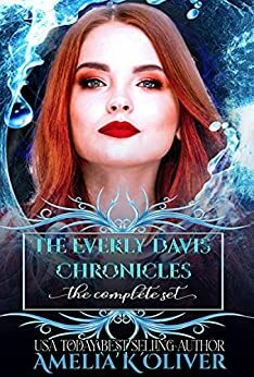 The Everly Davis Chronicles by Amelia K. Oliver