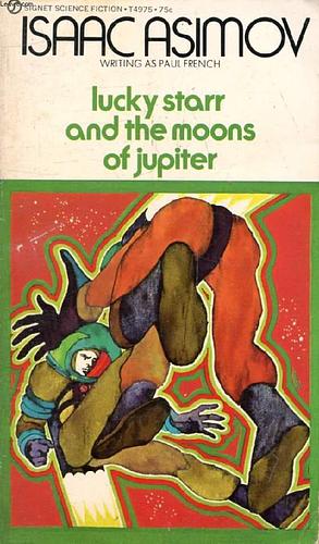 Lucky Starr and the Moons of Jupiter by Lidia Lax, Isaac Asimov, Giuseppe Lippi, Diana Georgiacodis, Paul French