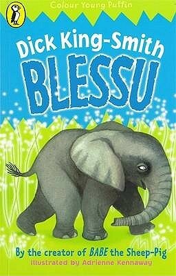 Blessu by Adrienne Kennaway, Dick King-Smith