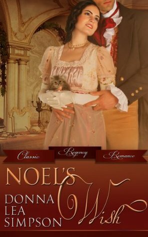 Noel's Wish (Classic Regency Romances) by Donna Lea Simpson