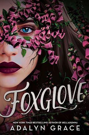 Foxglove by Adalyn Grace