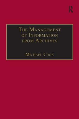 The Management of Information from Archives by Michael Cook