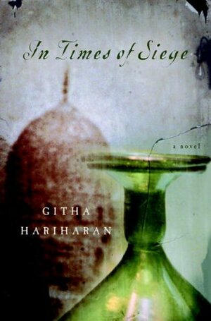 In Times of Seige by Githa Hariharan