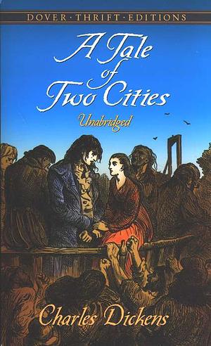 A Tale of Two Cities by Charles Dickens