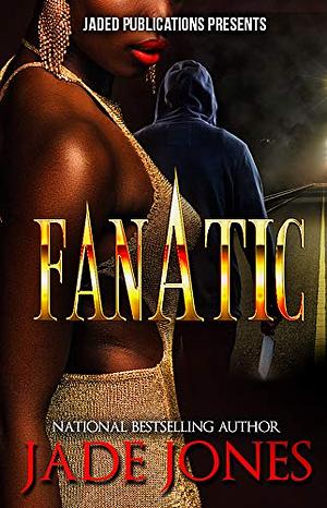 Fanatic by Jade Jones