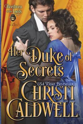 Her Duke of Secrets by Christi Caldwell