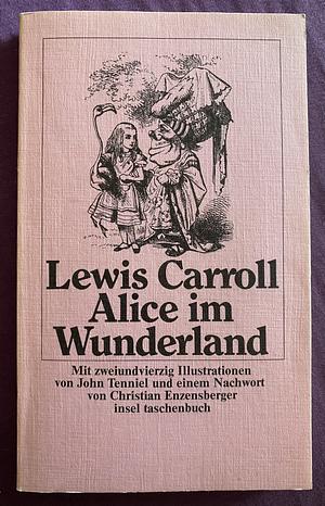 Alice im Wunderland by Lewis Carroll