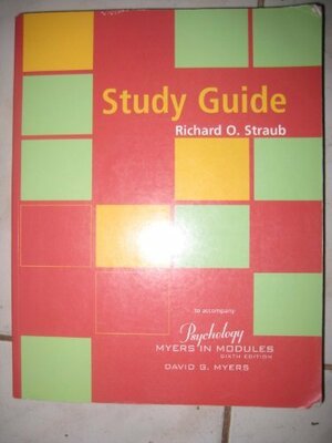 Psychology: Myers In Modules by Richard O. Straub, David G. Myers