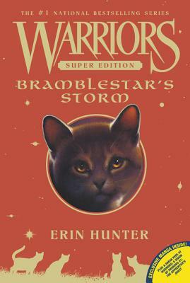 Warriors Super Edition: Bramblestar's Storm by Erin Hunter