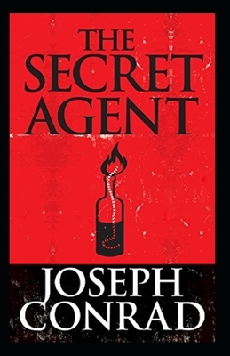 The Secret Agent Illustrated by Joseph Conrad