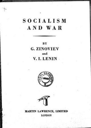 Socialism and War by Vladimir Lenin, Grigory Zinoviev