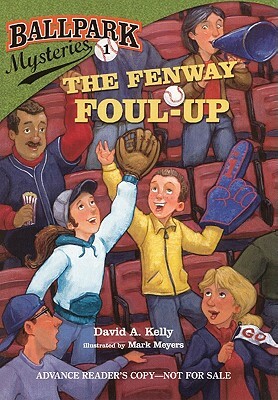 Fenway Foul-Up by David A. Kelly