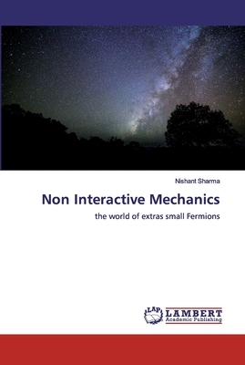 Non Interactive Mechanics by Nishant Sharma