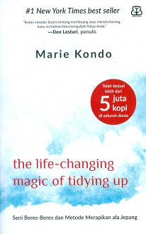 Seni Beres-Beres dan Metode Merapikan ala Jepang by Marie Kondo