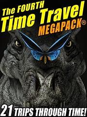 The Fourth Time Travel MEGAPACK® by Fritz Leiber
