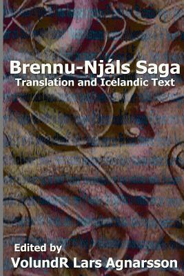 Brennu-Njals Saga: Translation and Icelandic Text by 