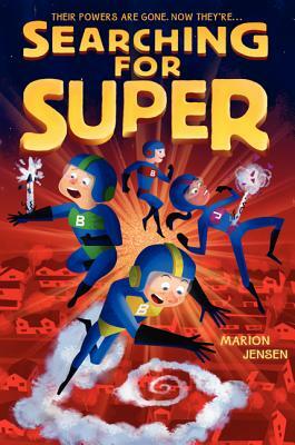 Searching for Super by Marion Jensen
