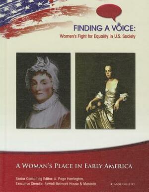 A Woman's Place in Early America by LeeAnne Gelletly