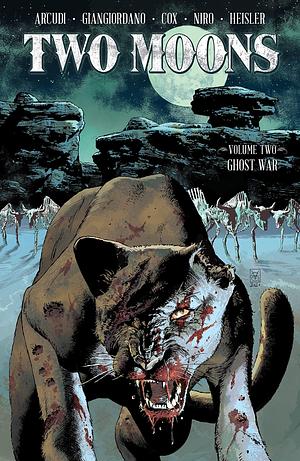 Two Moons Vol. 2: Ghost War by Giovanna Niro, John Arcudi