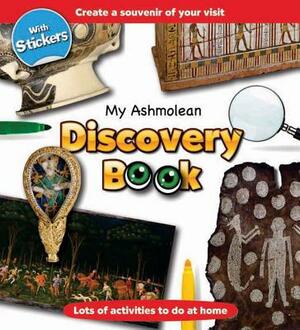 My Ashmolean Discovery Book [With Sticker(s)] by Alison Honey