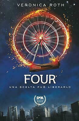 Four. Nuova ediz. by Veronica Roth