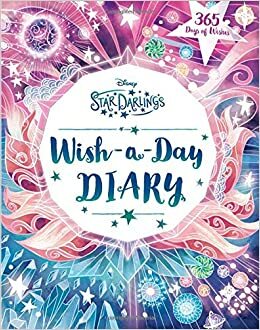 Wish-a-Day Diary by The Walt Disney Company