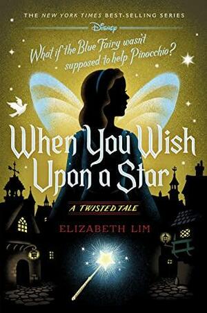 When You Wish Upon a Star by Elizabeth Lim